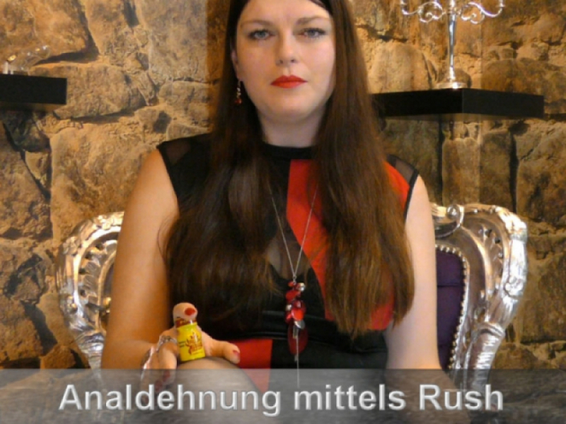 Analdehnung mit Rush